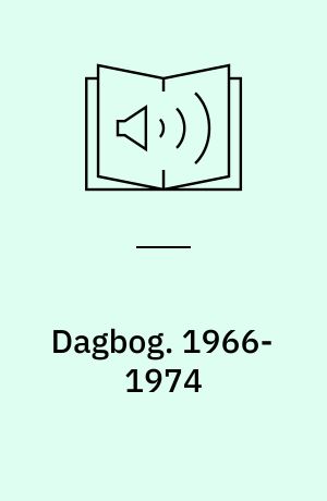 Dagbog. 1966-1974