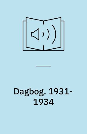 Dagbog. 1931-1934