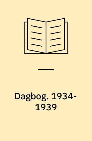Dagbog. 1934-1939