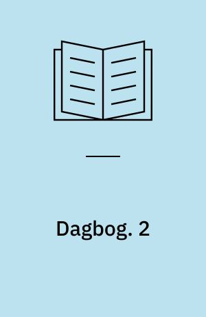 Dagbog. 2 : 1934-1939. - 1977. - 358 s.