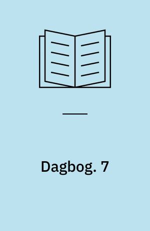 Dagbog. 7 : 1966-1974. - 1982. - 369 s.