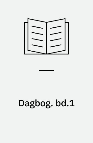 Dagbog. bd.1 : 1953-1954. - 1980. - 232 s.