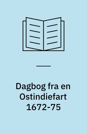 Dagbog fra en Ostindiefart 1672-75