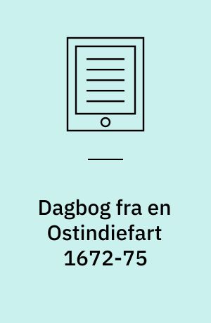 Dagbog fra en Ostindiefart 1672-75