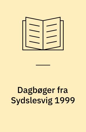 Dagbøger fra Sydslesvig 1999