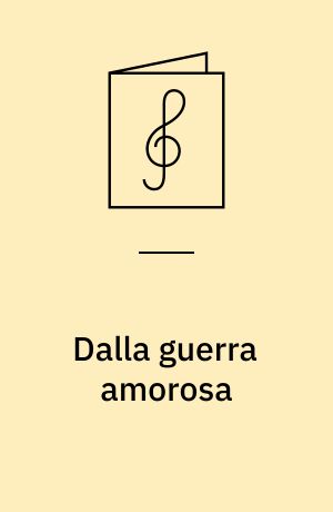 Dalla guerra amorosa : Kantate für Bass und Basso continuo