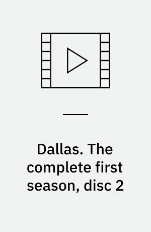 Dallas. The complete first season, disc 2 (Stor skrift)