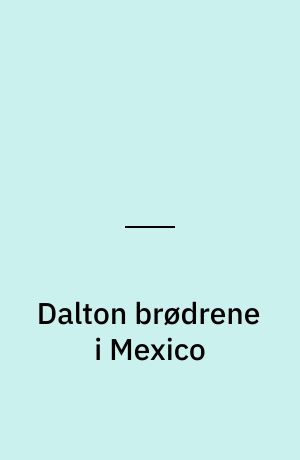 Dalton brødrene i Mexico