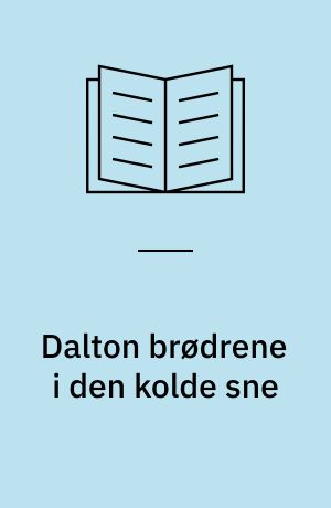 Dalton brødrene i den kolde sne