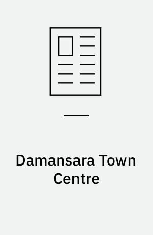 Damansara Town Centre : dansk elementteknik i Malaysia
