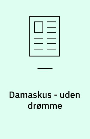 Damaskus - uden drømme