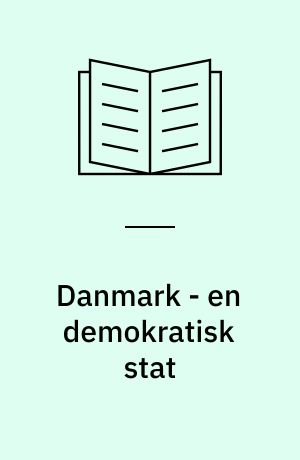 Danmark - en demokratisk stat