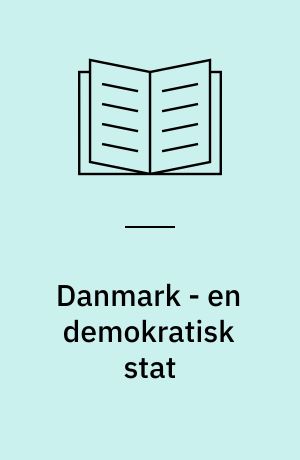 Danmark - en demokratisk stat