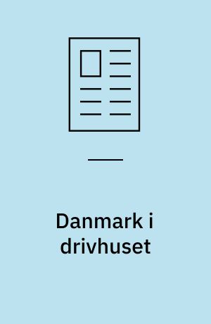 Danmark i drivhuset
