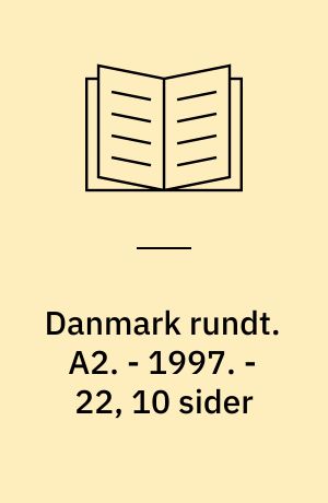 Danmark rundt. A2. - 1997. - 22, 10 sider