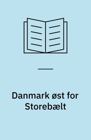 Danmark øst for Storebælt