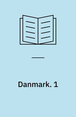 Danmark : land og folk : historisk topografisk statistik. 1