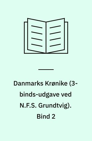 Danmarks Krønike. Bind 2