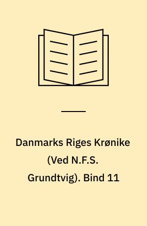 Danmarks Riges Krønike. Bind 11