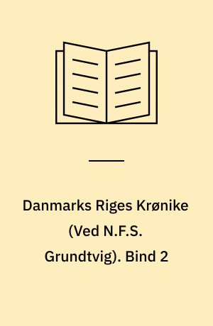 Danmarks Riges Krønike. Bind 2