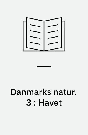 Danmarks natur. 3 : Havet