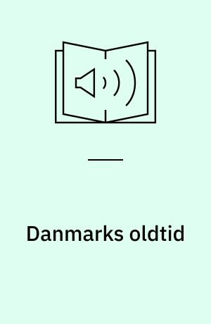 Danmarks oldtid