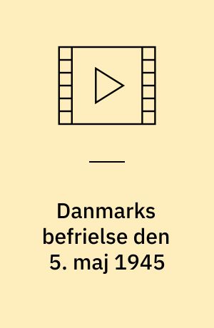 Danmarks befrielse den 5. maj 1945