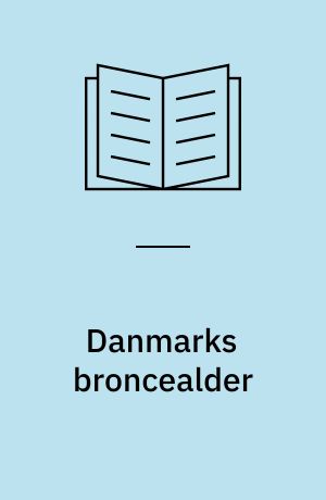 Danmarks broncealder