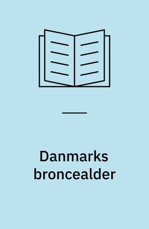 Danmarks broncealder