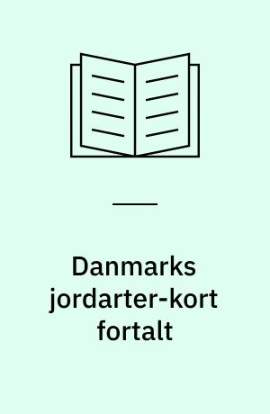 Danmarks jordarter-kort fortalt
