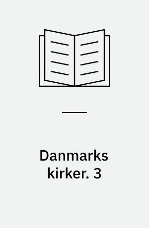 Danmarks kirker. 3