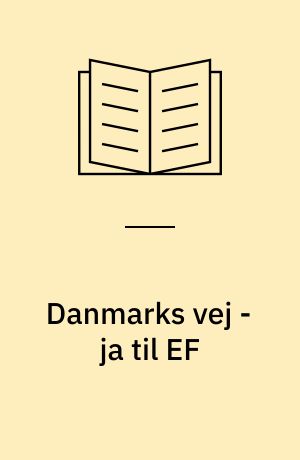 Danmarks vej - ja til EF