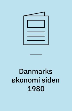 Danmarks økonomi siden 1980