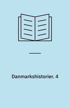 Danmarkshistorier. 4 : Et ærligt slagsmål. - 1986. - 141 s. : ill.