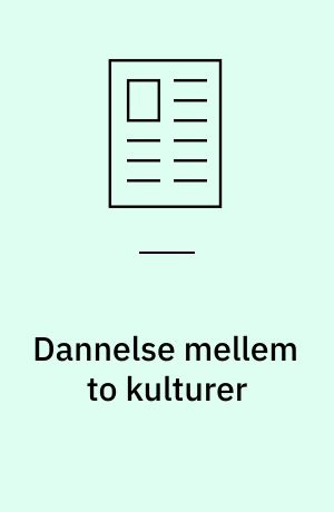 Dannelse mellem to kulturer