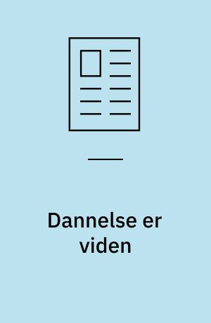 Dannelse er viden