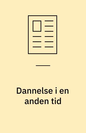 Dannelse i en anden tid : om to historiske lærebøger i sprog