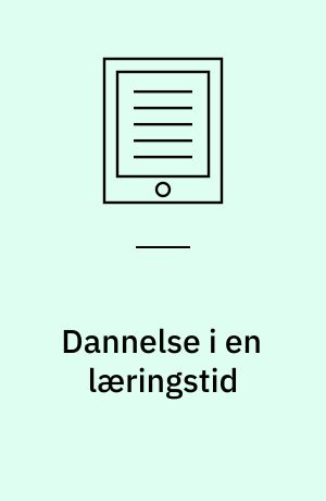 Dannelse i en læringstid