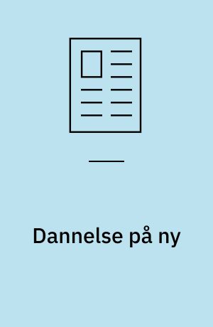 Dannelse på ny : om det socialanalytiske perspektiv på velfærdssamfundets dannelsesformer