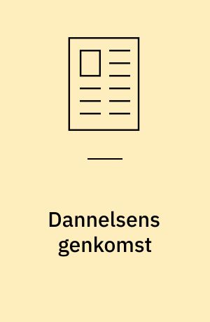 Dannelsens genkomst