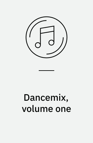 Dancemix, volume one