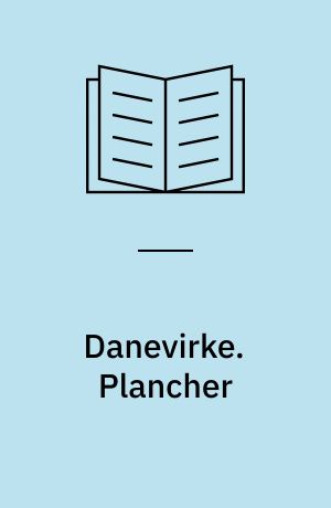 Danevirke. Plancher