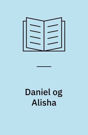 Daniel og Alisha : tidsmaskinen