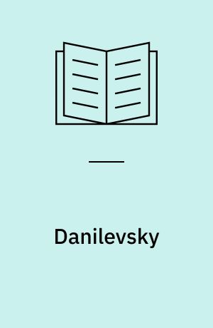 Danilevsky : A Russian totalitarian philosopher
