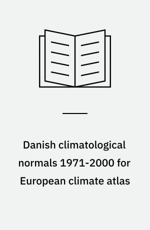 Danish climatological normals 1971-2000 for European climate atlas