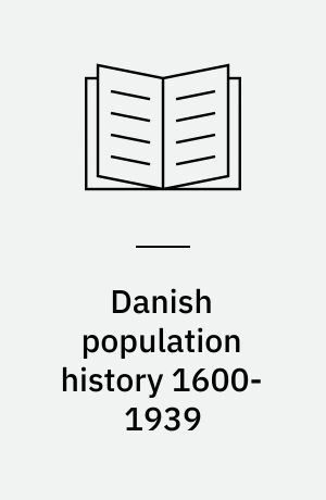 Danish population history 1600-1939