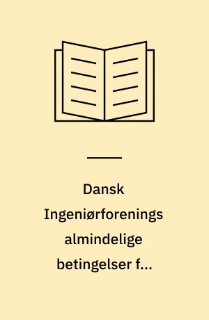 Dansk Ingeniørforenings almindelige betingelser for udførelse af automatiske reguleringssystemer