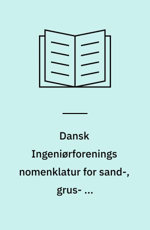 Dansk Ingeniørforenings nomenklatur for sand-, grus- og stenmaterialer