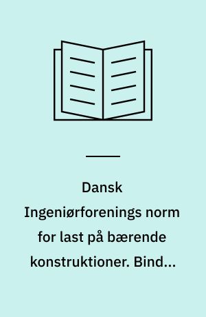 Dansk Ingeniørforenings norm for last på bærende konstruktioner. Bind 2 : Vindlast : Dansk Standard DS 410.2
