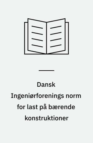 Dansk Ingeniørforenings norm for last på bærende konstruktioner